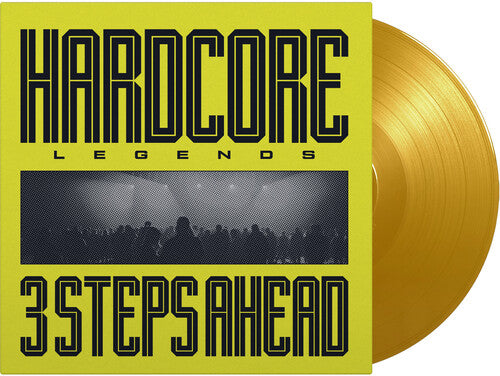 3 Steps Ahead - Hardcore Legends - Limited 180-Gram Yellow Colored Vinyl