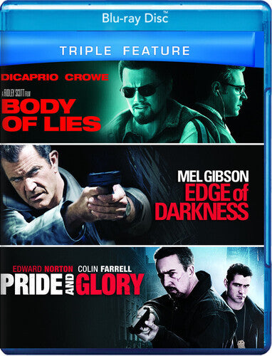Body of Lies / Edge of Darkness / Pride and Glory