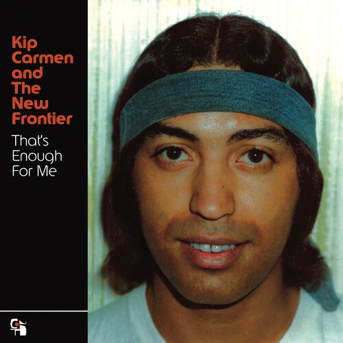 Kip Carmen & the New Frontier - That's Enough For Me