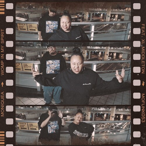 Moniquea/ XL Middleton - Womp In My Spirit