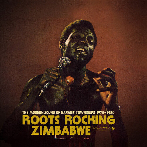 Roots Rocking Zimbabwe - the Modern Sound of/ Var - Roots Rocking Zimbabwe - The Modern Sound Of Harare 1975-80 (Various)