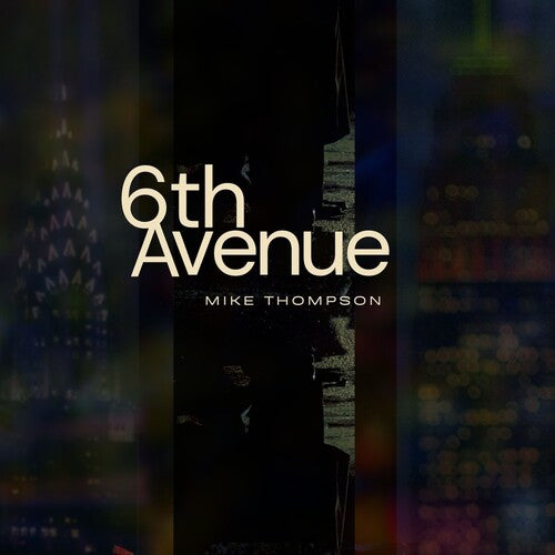 Mike Thompson - 6th Avenue