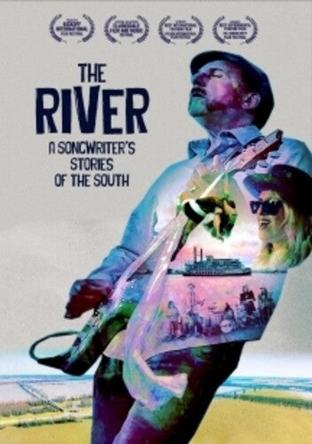 The River: A Songwriter's Stories of the South