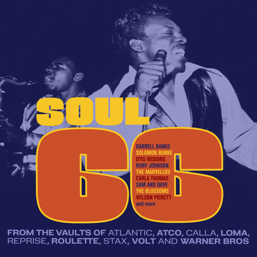 Soul 66 From the Vaults of Atlantic/ Various - Soul 66 From The Vaults Of Atlantic, Atco, Calla, Loma, Reprise, Roulette, Stax, Volt & Warner Bros / Various