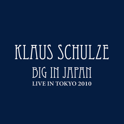 Klaus Schulze - Big in Japan ( Us Version )