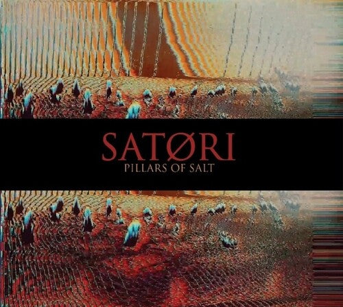 Satori - Pillars Of Salt