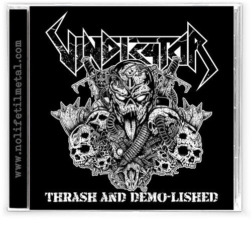 Vindicator - Thrash and Demo-Lished