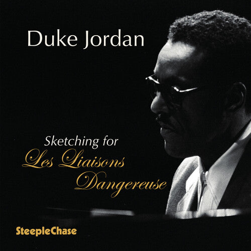 Duke Jordan - Sketching for Les Liaisons Dangereuses