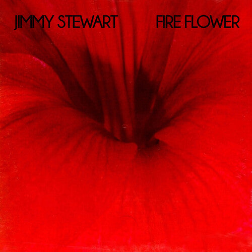 Jimmy Stewart - Fire Flower
