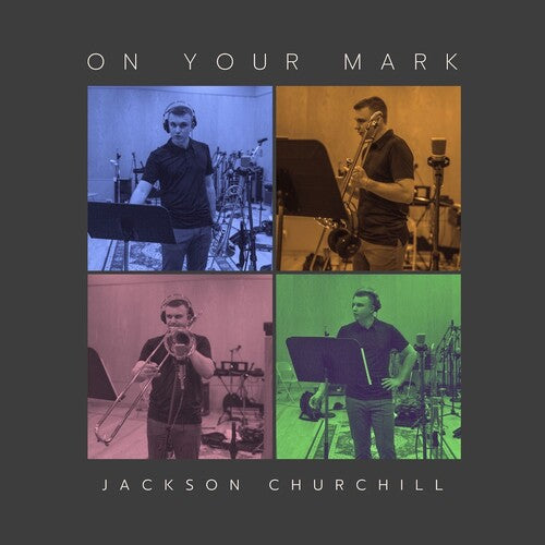 Jackson Churchill - On Your Mark