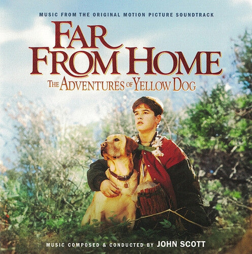 John Scott - Far From Home: The Adventures Of Yellow Dog (Original Soundtrack)