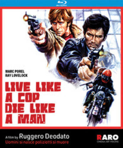 Live Like a Cop, Die Like a Man (Uomini si Nasce Poliziotti si Muore)
