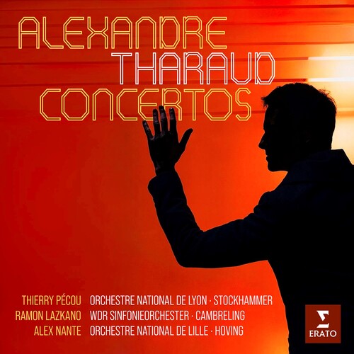 Alexandre Tharaud - Concertos: Pecou, Lazkano, Nante