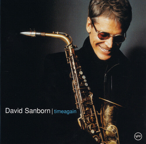 David Sanborn - Timeagain - UHQCD