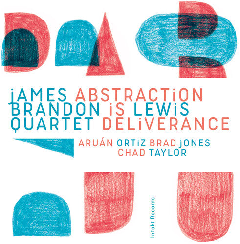 James Lewis Brandon - Abstraction Is Deliverance