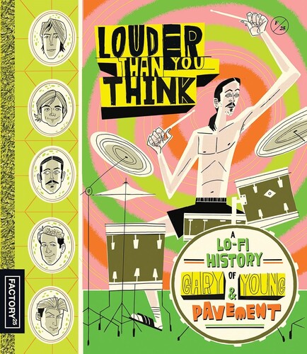 Louder Than You Think: A Lo-Fi History of Gary Young And Pavement