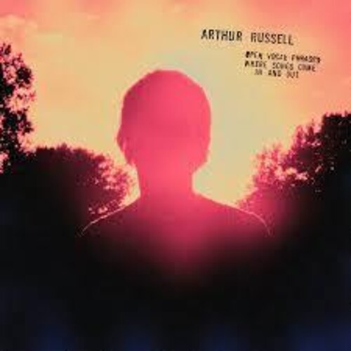 Arthur Russell - Open Vocal Phrases: Where Songs Come In & Out-Sketches For World Of Echo