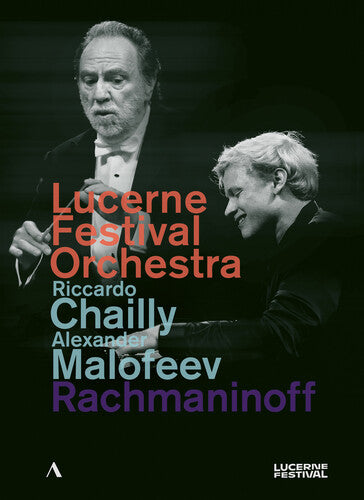 Lucerne Festival Orchestra, Riccardo Chailly, Allexander Malofeev - Rachmaninoff