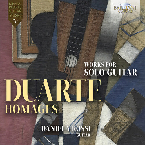 Daniela Rossi - Duarte: Homages, Works for Guitar Solo