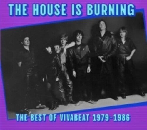 Vivabeat - The House Is Burning: The Best Of Vivabeat