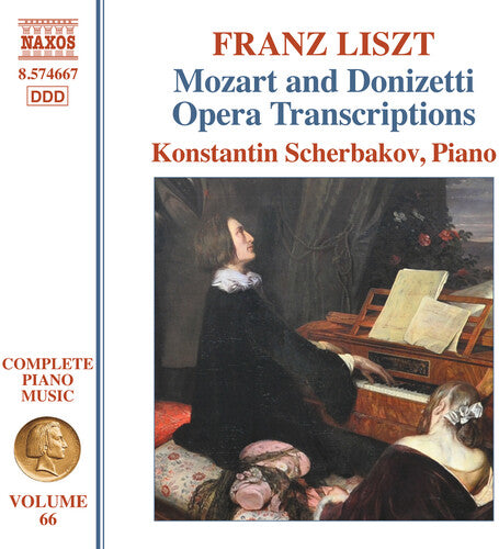 Konstantin Scherbakov - Liszt: Complete Piano Music, Vol. 66 - Mozart & Donizetti Opera Transcriptions