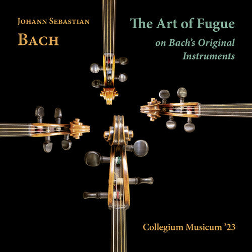 Collegium Musicum '23 - J. S. Bach: The Art of Fugue on Bach's Original Instruments