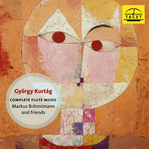 Markus Bronnimann - Gyorgy Kurtag: Complete Flute Music