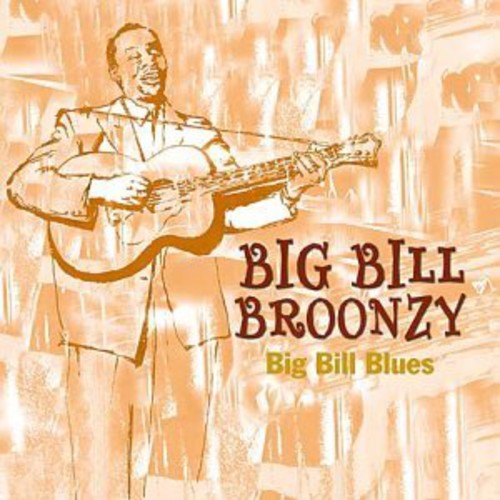 Broonzybig Bill - Big Bill Blues