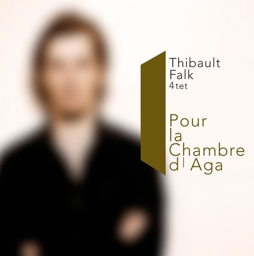 Thibault Falk - Pour La Chambre D'aga