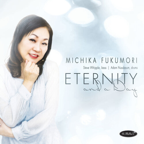 Michika Fukumori - Eternity And A Day