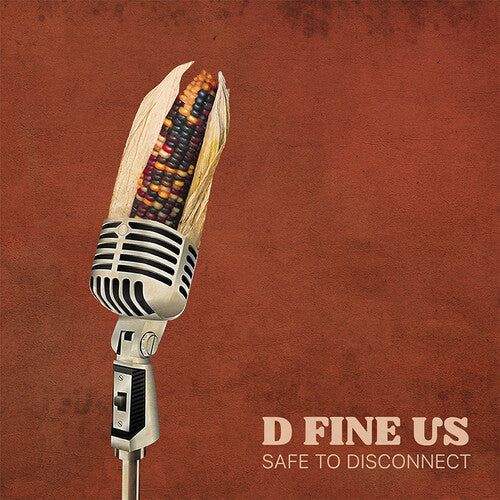 D Fine Us - Safe To Disconnect