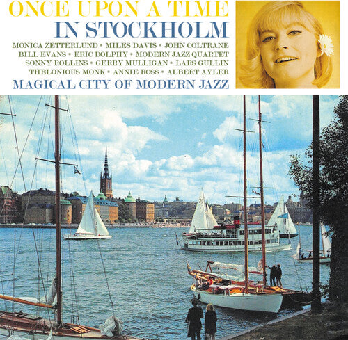 Monica Zetterlund & Her Contemporaries - Once Upon A Time In Stockholm