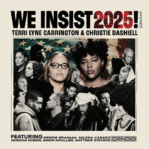 Terri Carrington Lyne/ Christie Dashiell - We Insist 2025!