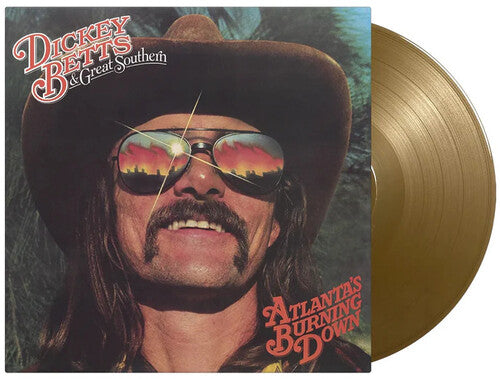 Dickey Betts & Great Southern - Atlanta's Burning Down - Limited 180-Gram Gold Colored Vinyl