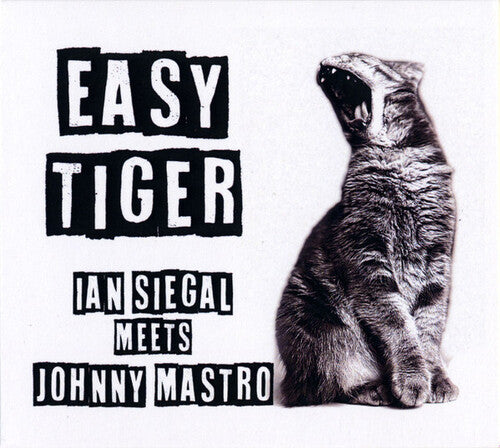 Ian Siegal / Johnny Mastro - Easy Tiger