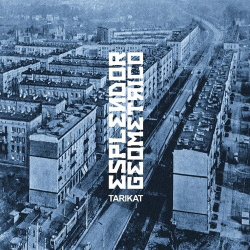 Esplendor Geometrico - Tarikat