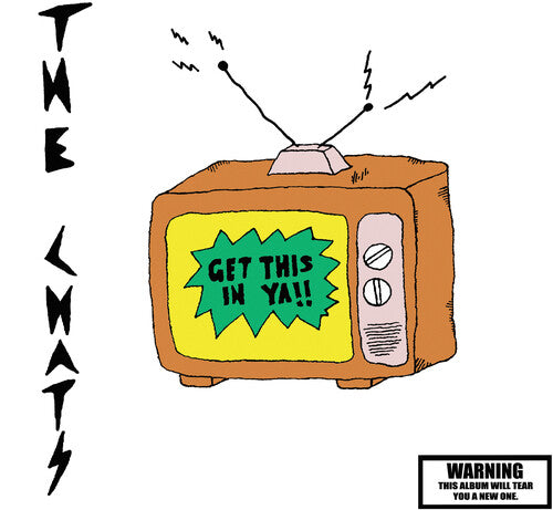 Chats - Get This In Ya