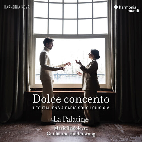 La Palatine/ Marie Theoleyre - Dolce Concento: Les Italiens A Paris Sous Louis XIV