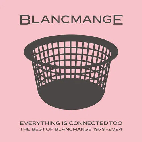 Blancmange - Everything Is Connected Too: The Best Of 1979-2024 - Limited Crystal Clear Vinyl