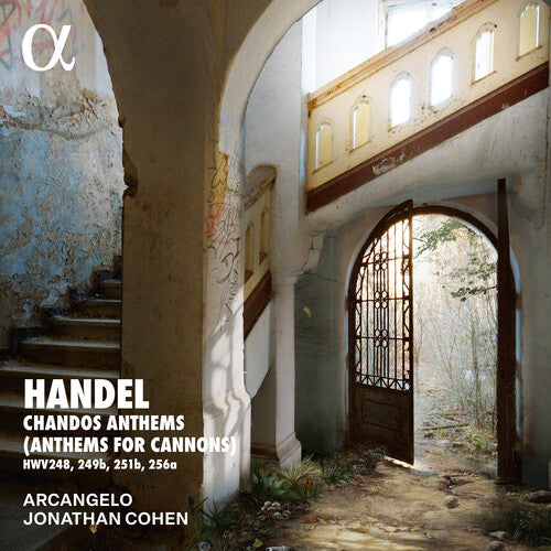 Arcangelo/ Handel - Handel: Chandos Anthems (Anthems for Cannons)