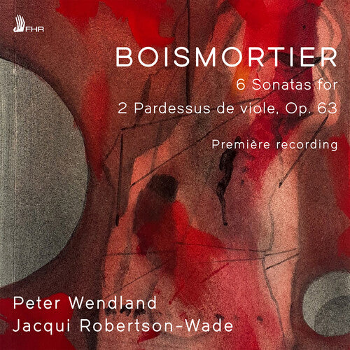 Viols Dialogue / Boismortier - Boismortier: 6 Sonatas for 2 Pardessus de viole, Op. 63