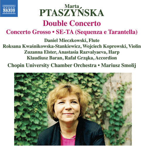 Mieczkowski Daniel / Ptaszynska - Ptaszynska: Double Concerto; Concerto Grosso; Se-ta (Sequenza e Tarantella)