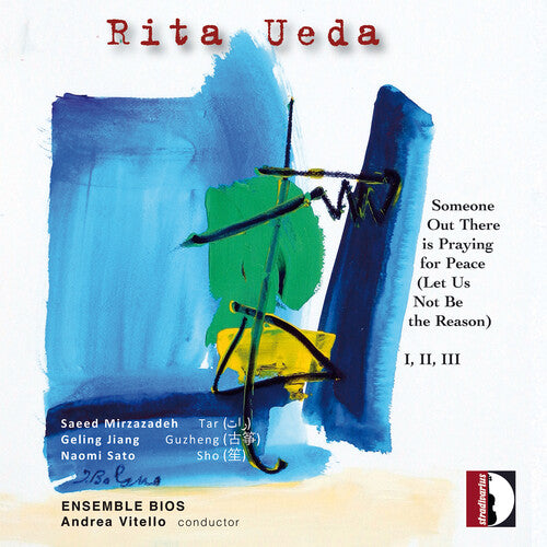 Mirzazadeh Saeed / Ueda - Rita Ueda: Someone Out There is Praying for Peace (Let Us Not Be the Reason)