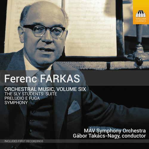 Mav Symphony Orchestra/ Farkas - Ferenc Farkas: Orchestral Music, Vol. 6