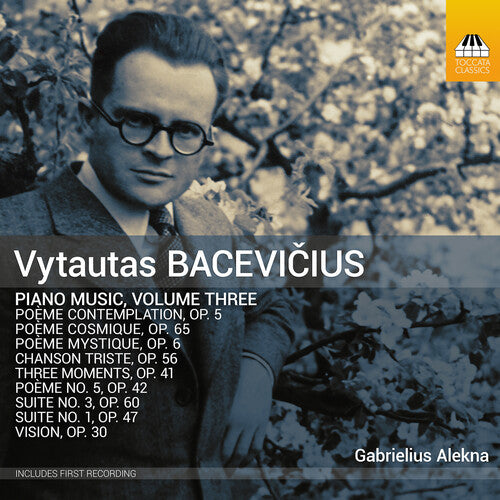 Alekna Gabrielius / Bacevicius - Vytautas Bacevicius: Piano Music, Vol. 3