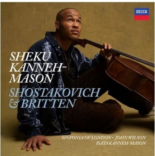 Sheku Kanneh-Mason - Shostakovich: Cello Concerto No. 2; Britten: Cello