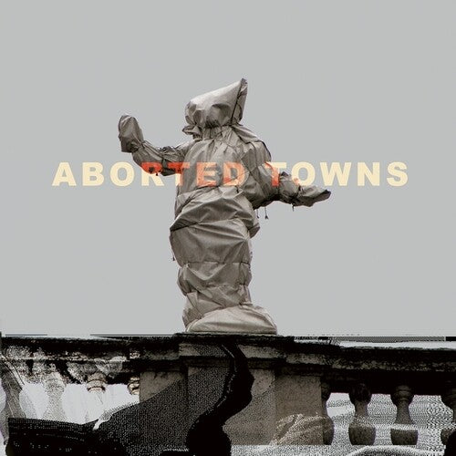 Sigillum S - Aborted Towns, The Deadly Silence Before Utopia