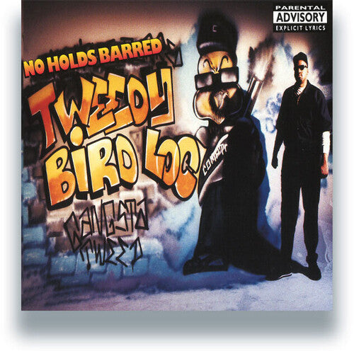 Tweety Bird Loc - No Holds Barred