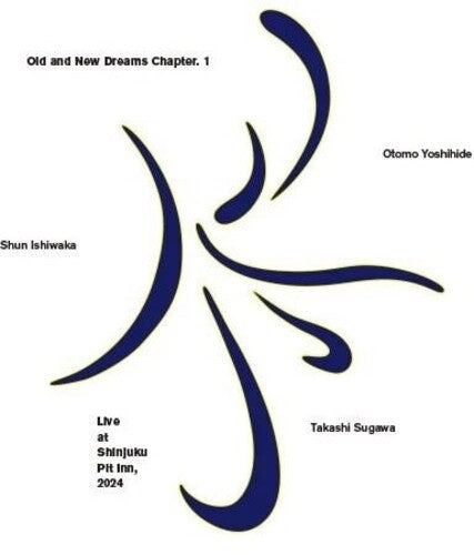 Yoshihide Otomo - Old And New Dreams Chapter.1