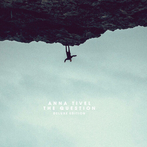 Anna Tivel - The Question